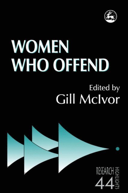 Gill McIvor - Women Who Offend, E-bok