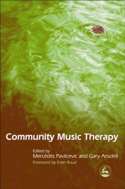Gary Ansdell, Mercedes Pavlicevic - Community Music Therapy, E-bok