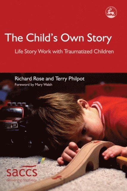 Terry Philpot, Richard Rose - Child's Own Story, E-bok