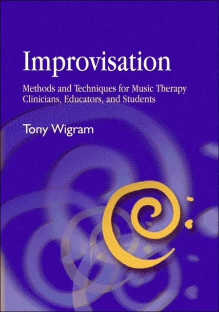 Tony Wigram - Improvisation, E-bok
