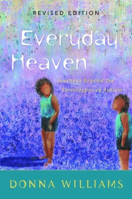 Donna Williams - Everyday Heaven, E-bok