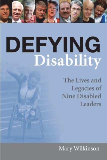 Mary Wilkinson - Defying Disability, E-bok