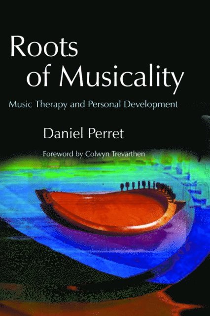 Daniel Perret - Roots of Musicality, E-bok. Tillgänglighet: Lägg i varukorg