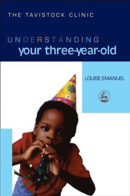 Louise Emanuel - Understanding Your Three-Year-Old, E-bok