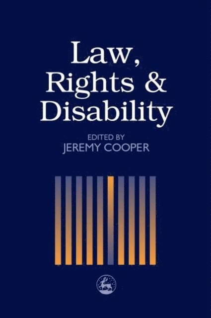 Jeremy Cooper - Law, Rights and Disability, E-bok