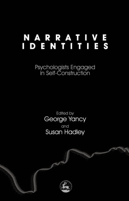 George Yancy, Susan Hadley - Narrative Identities, E-bok