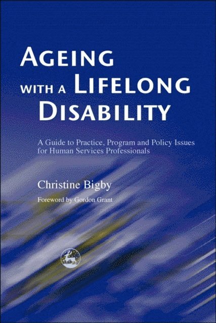 Christine Bigby - Ageing with a Lifelong Disability, E-bok