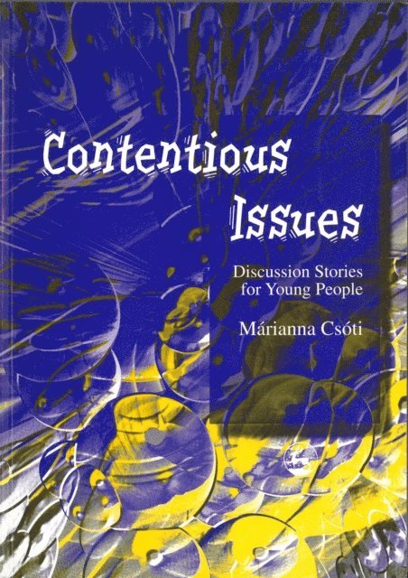 Marianna Csoti - Contentious Issues, E-bok