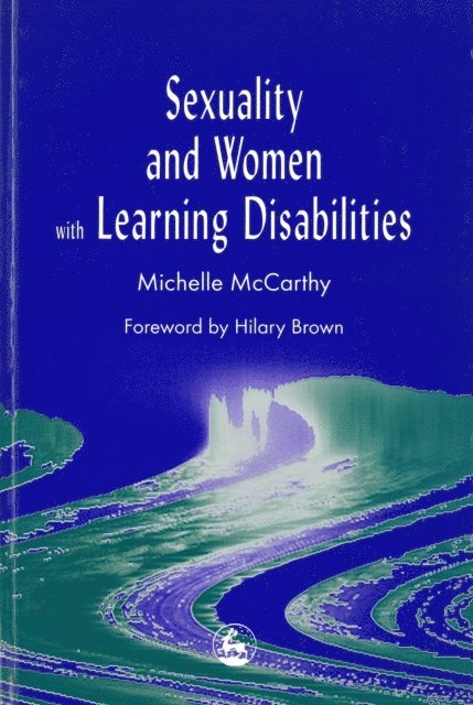 Michelle McCarthy - Sexuality and Women with Learning Disabilities, E-bok