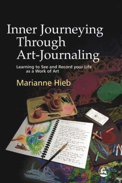 Marianne Hieb - Inner Journeying Through Art-Journaling, E-bok