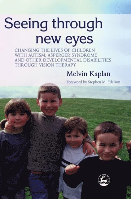 Melvin Kaplan - Seeing Through New Eyes, E-bok