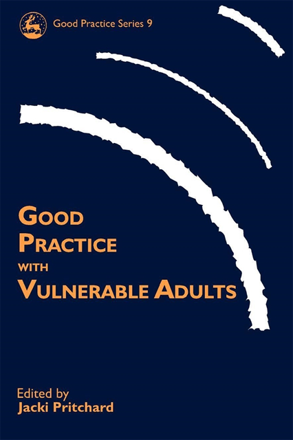 Jacki Pritchard - Good Practice with Vulnerable Adults, E-bok