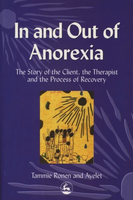 Ayelet Polster, Tammie Ronen - In and Out of Anorexia, E-bok