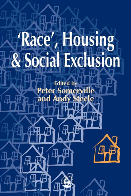 Andy Steele, Peter Somerville - 'Race', Housing and Social Exclusion, E-bok