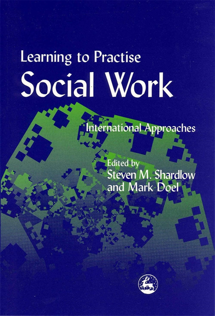 Mark Doel, Steven Shardlow - Learning to Practise Social Work, E-bok
