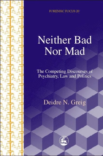 Deidre Greig - Neither Bad Nor Mad, E-bok