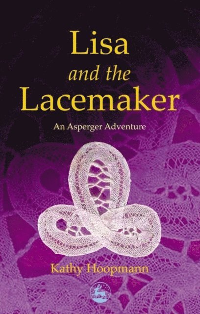 Kathy Hoopmann - Lisa and the Lacemaker, E-bok