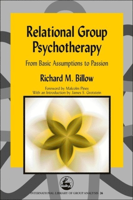 Richard Billow - Relational Group Psychotherapy, E-bok
