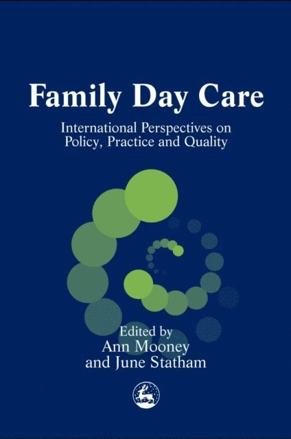 June Statham, Ann Mooney - Family Day Care, E-bok