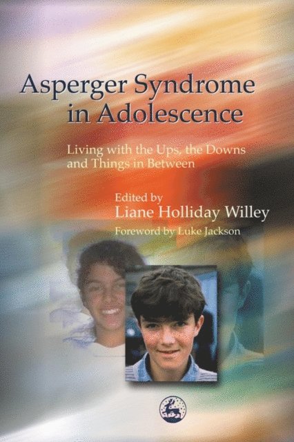 Liane Holliday Willey - Asperger Syndrome in Adolescence, E-bok