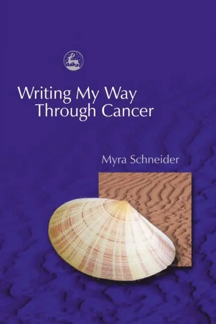 Myra Schneider - Writing My Way Through Cancer, E-bok. Tillgänglighet: Lägg i varukorg