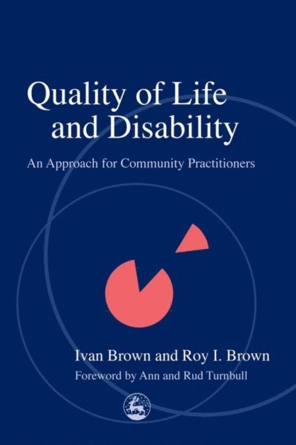 Roy Brown, Ivan Brown - Quality of Life and Disability, E-bok