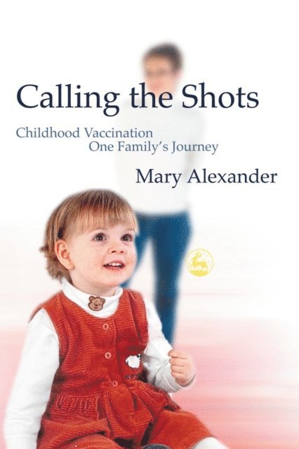 Mary Alexander - Calling the Shots, E-bok