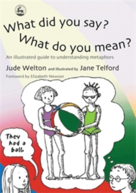Jude Welton - What Did You Say? What Do You Mean?, E-bok