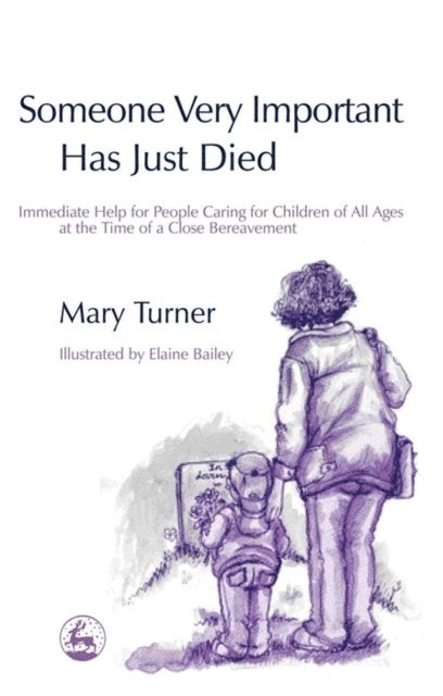 Mary Turner - Someone Very Important Has Just Died, E-bok