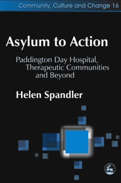 Helen Spandler - Asylum to Action, E-bok