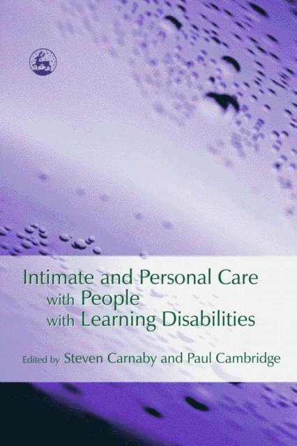 Steven Carnaby, Paul Cambridge - Intimate and Personal Care with People with Learning Disabilities, E-bok