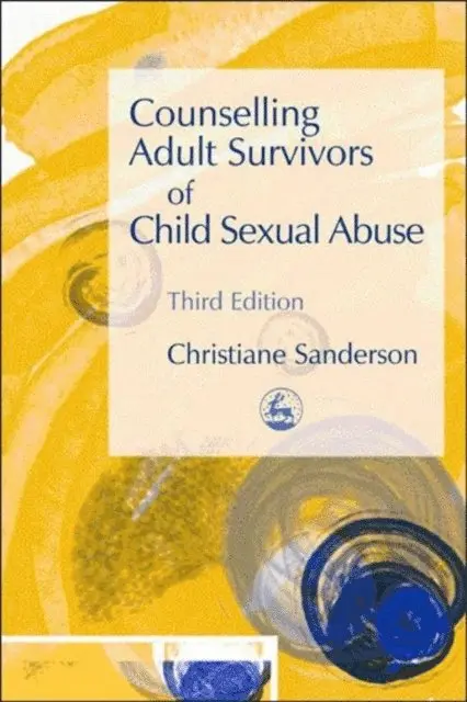 Christiane Sanderson - Counselling Adult Survivors of Child Sexual Abuse, E-bok. Tillgänglighet: Lägg i varukorg