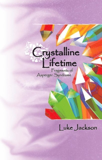 Luke Jackson - Crystalline Lifetime, E-bok