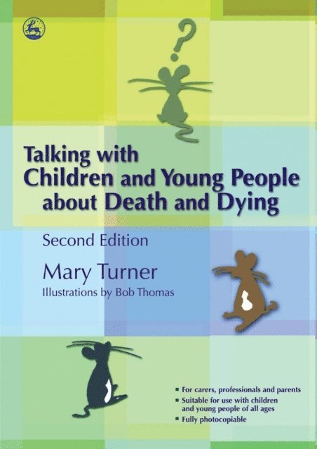 Mary Turner - Talking with Children and Young People about Death and Dying, E-bok