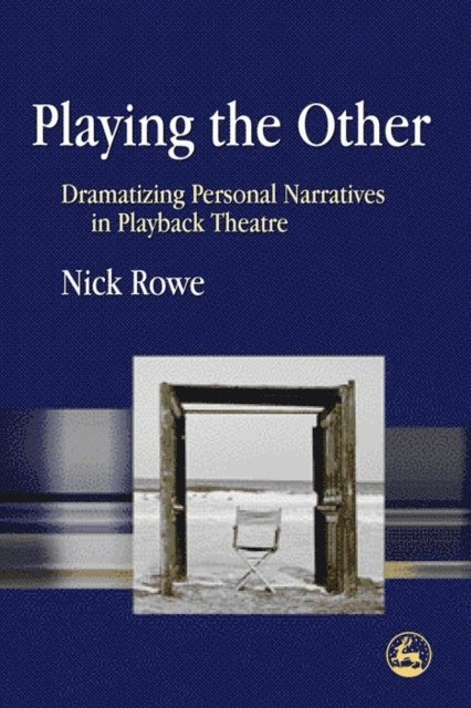 Nick Rowe - Playing the Other, E-bok