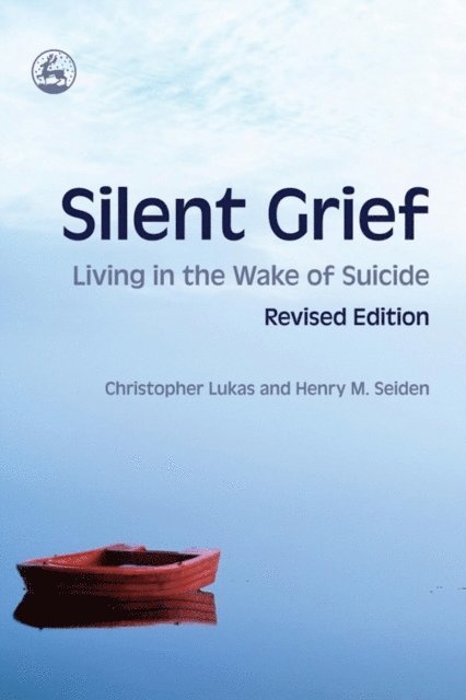 Christopher Lukas, Henry M Seiden - Silent Grief, E-bok. Tillgänglighet: Lägg i varukorg