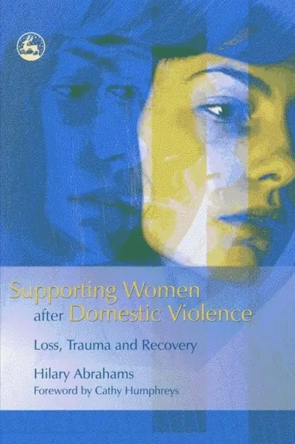 Hilary Abrahams - Supporting Women after Domestic Violence, E-bok. Tillgänglighet: Lägg i varukorg