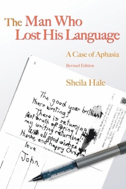 Sheila Hale - Man Who Lost his Language, E-bok