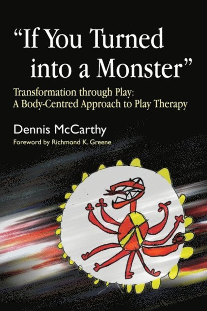 Dennis McCarthy - If You Turned into a Monster, E-bok