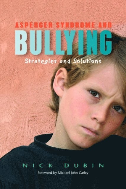 Nick Dubin - Asperger Syndrome and Bullying, E-bok