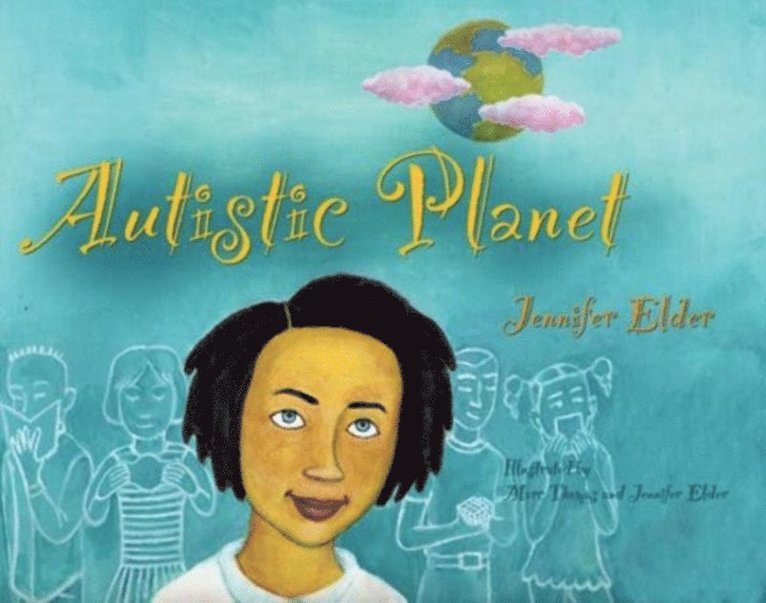 Jennifer Elder - Autistic Planet, E-bok