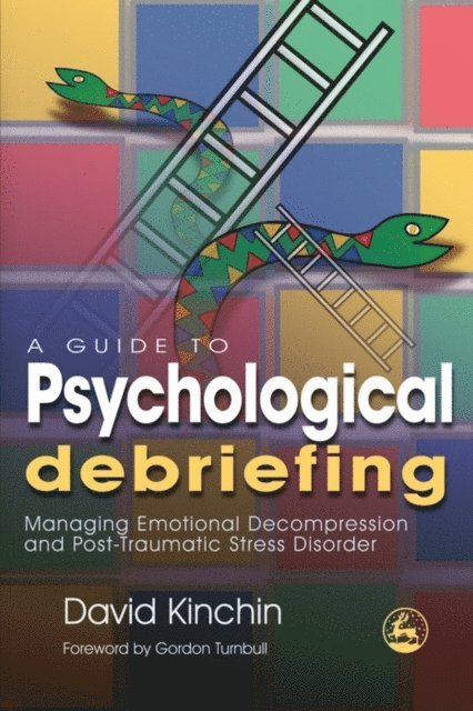 David Kinchin - Guide to Psychological Debriefing, E-bok