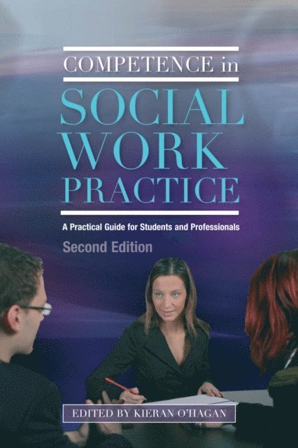 Kieran O'Hagan - Competence in Social Work Practice, E-bok