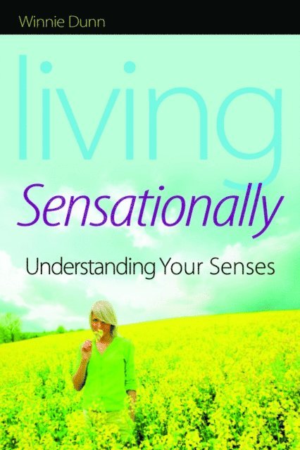 Winnie Dunn - Living Sensationally, E-bok