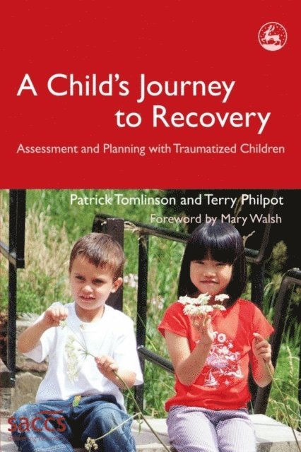 Terry Philpot, Patrick Tomlinson - Child's Journey to Recovery, E-bok