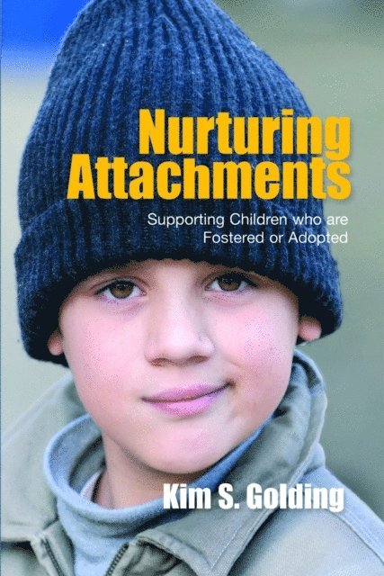 Kim Golding - Nurturing Attachments, E-bok