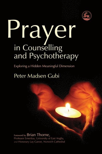 Peter Madsen Gubi - Prayer in Counselling and Psychotherapy, E-bok