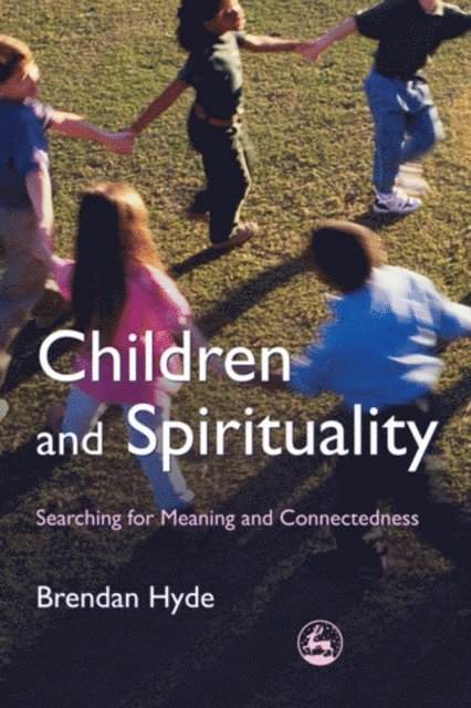 Brendan Hyde - Children and Spirituality, E-bok