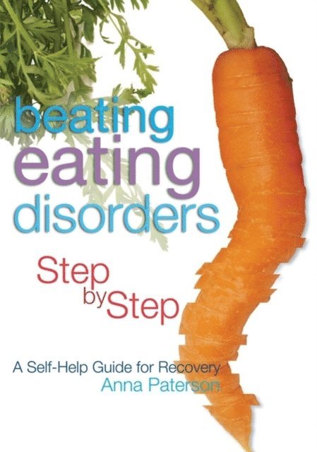 Anna Paterson - Beating Eating Disorders Step by Step, E-bok. Tillgänglighet: Lägg i varukorg