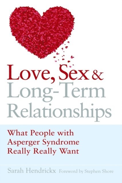 Sarah Hendrickx - Love, Sex and Long-Term Relationships, E-bok